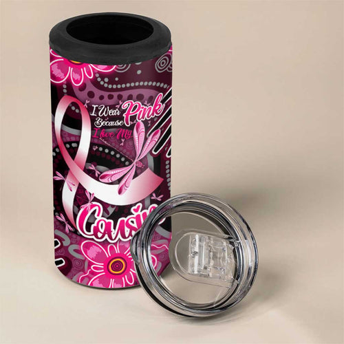Breast Cancer Australian Aboriginal 4 in 1 Can Cooler Tumbler I Wear Pink Because I Love My Cousin