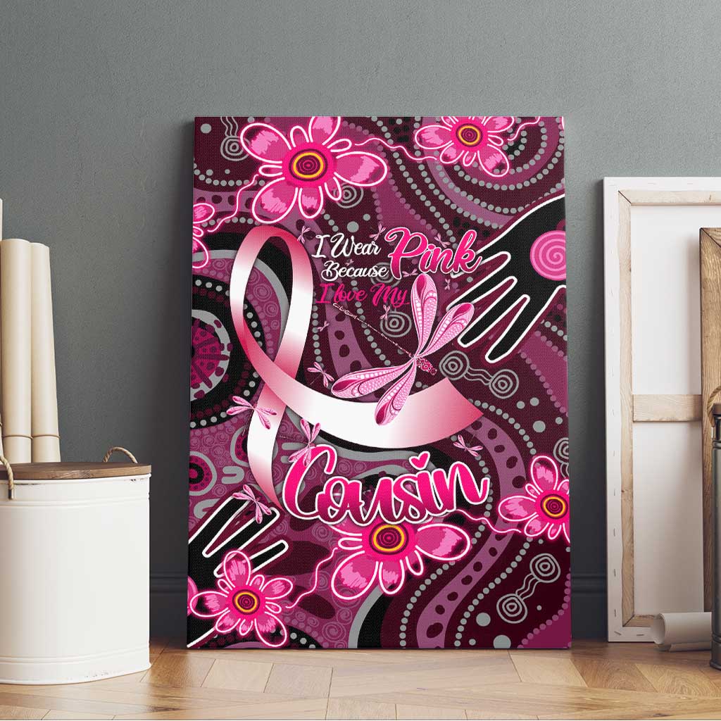Breast Cancer Australian Aboriginal Canvas Wall Art I Wear Pink Because I Love My Cousin