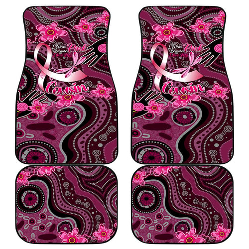 Breast Cancer Australian Aboriginal Car Mats I Wear Pink Because I Love My Cousin
