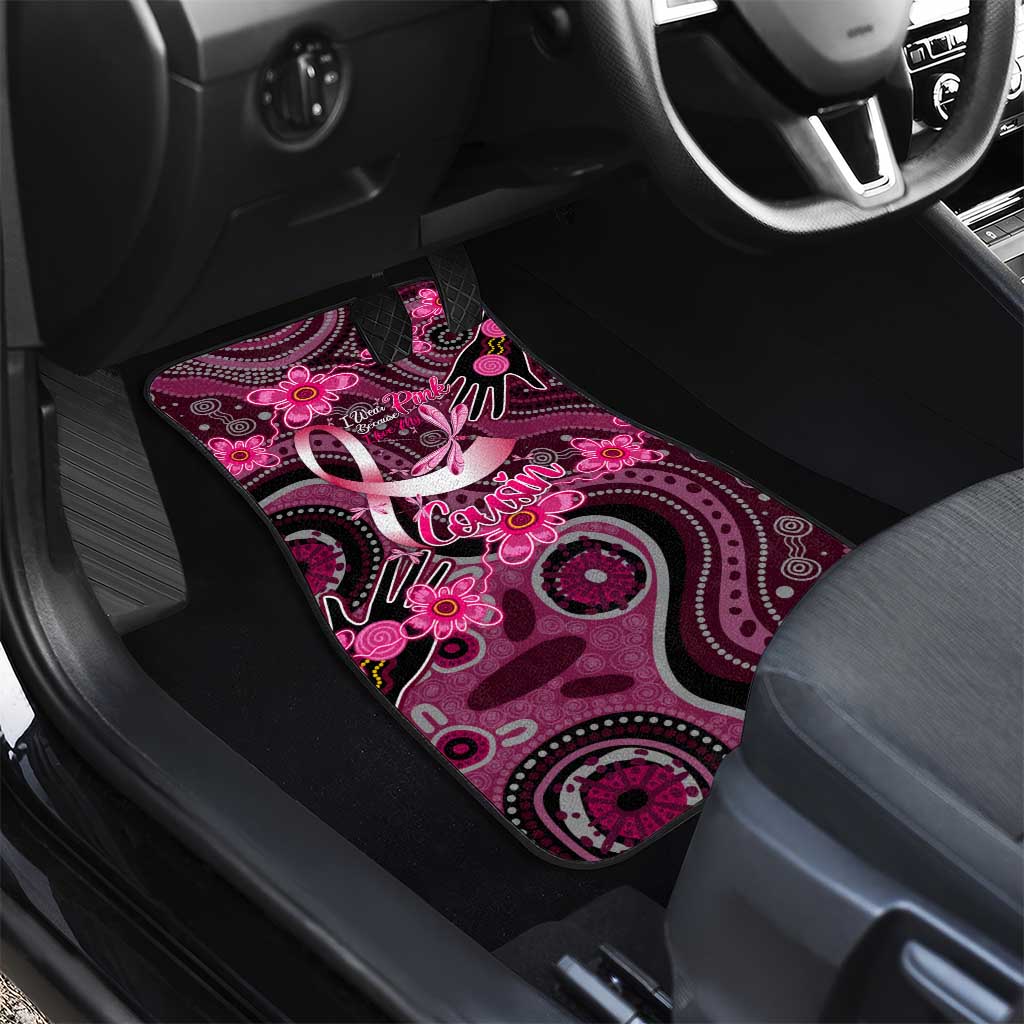 Breast Cancer Australian Aboriginal Car Mats I Wear Pink Because I Love My Cousin