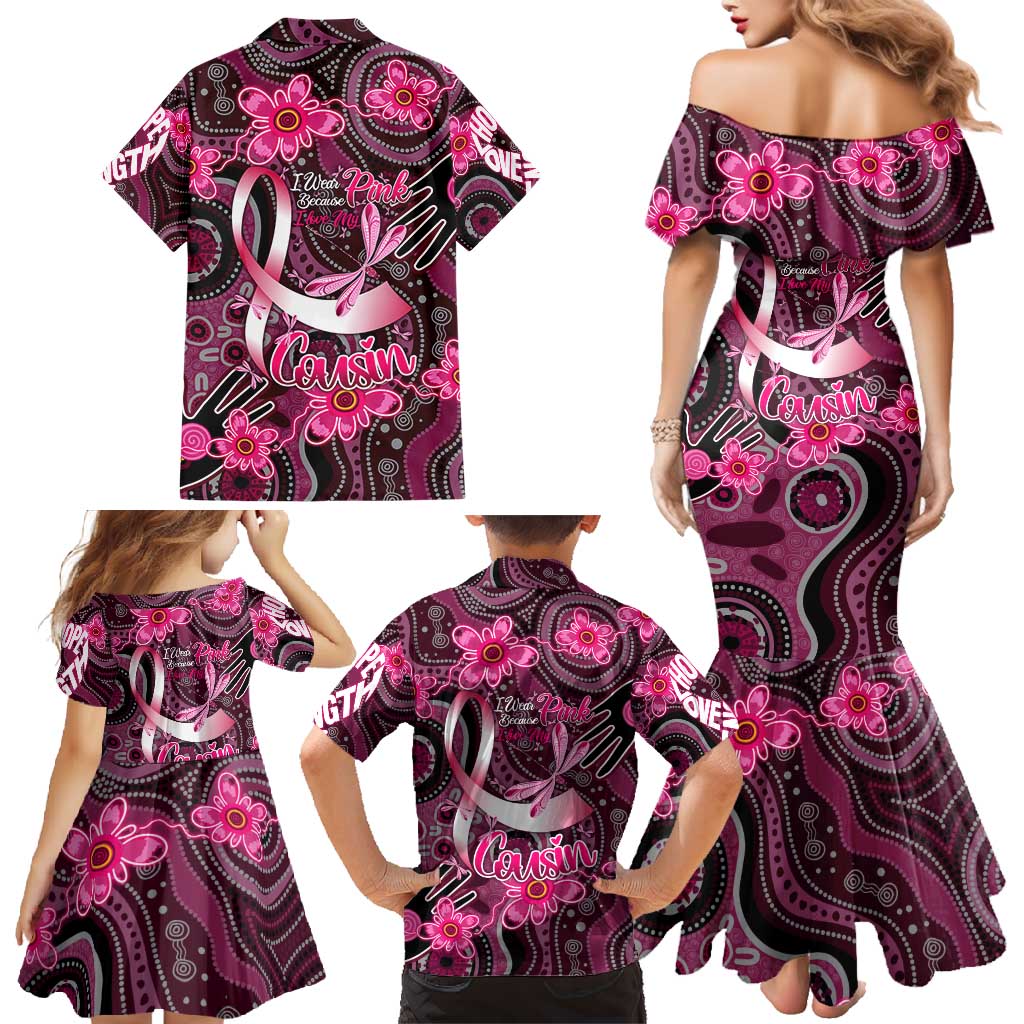 Breast Cancer Australian Aboriginal Family Matching Mermaid Dress and Hawaiian Shirt I Wear Pink Because I Love My Cousin