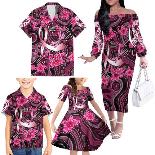 Breast Cancer Australian Aboriginal Family Matching Off The Shoulder Long Sleeve Dress and Hawaiian Shirt I Wear Pink Because I Love My Cousin