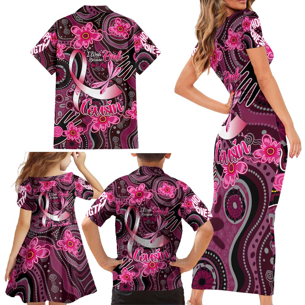 Breast Cancer Australian Aboriginal Family Matching Short Sleeve Bodycon Dress and Hawaiian Shirt I Wear Pink Because I Love My Cousin