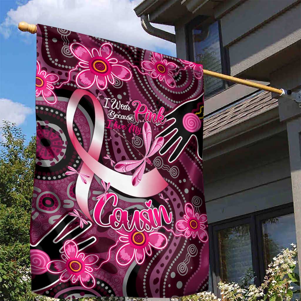 Breast Cancer Australian Aboriginal Garden Flag I Wear Pink Because I Love My Cousin