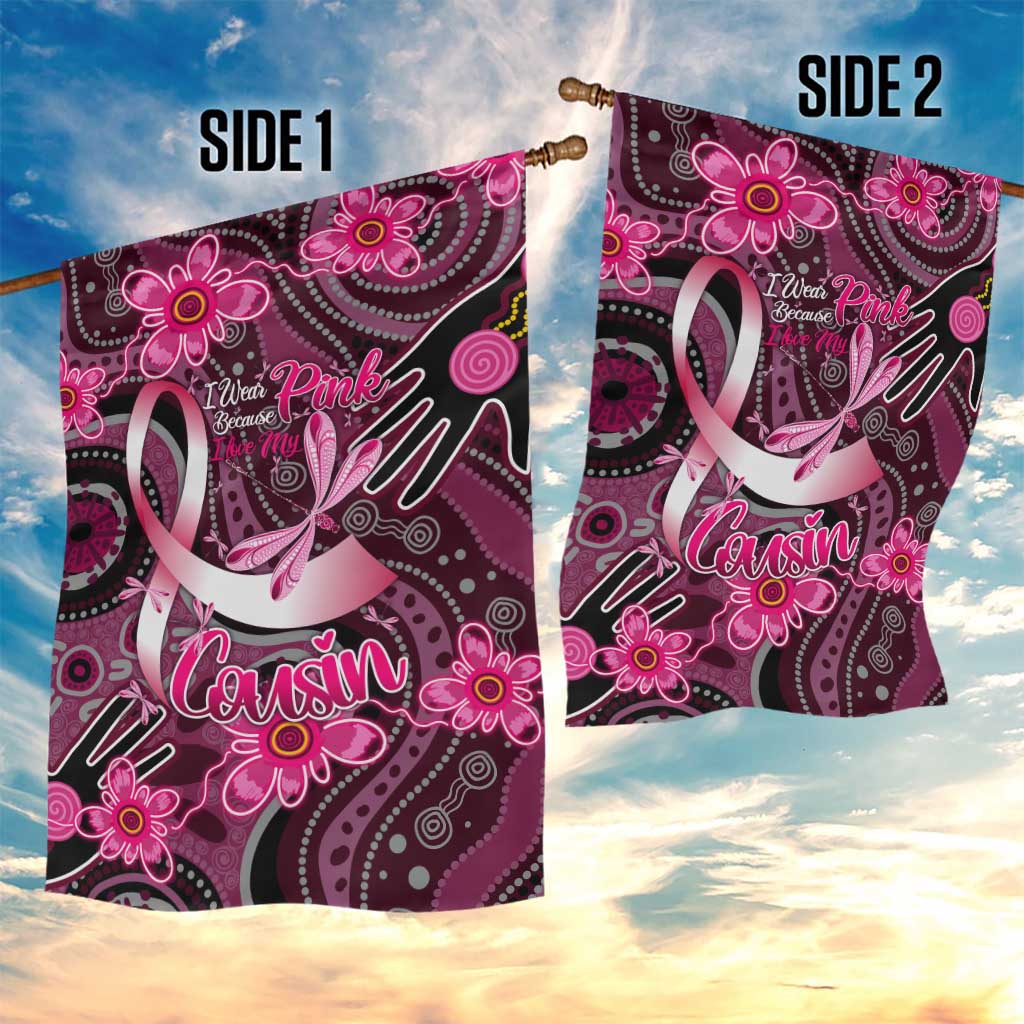 Breast Cancer Australian Aboriginal Garden Flag I Wear Pink Because I Love My Cousin