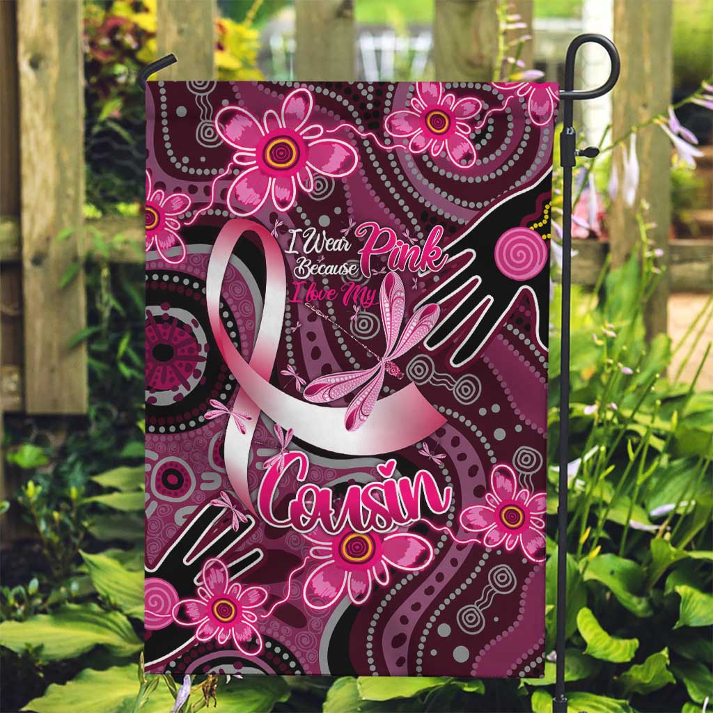 Breast Cancer Australian Aboriginal Garden Flag I Wear Pink Because I Love My Cousin