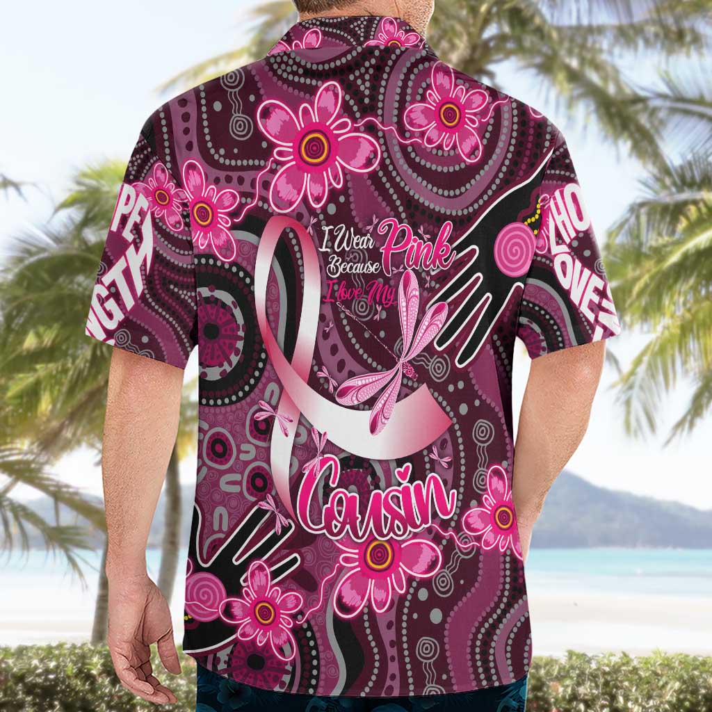 Breast Cancer Australian Aboriginal Hawaiian Shirt I Wear Pink Because I Love My Cousin