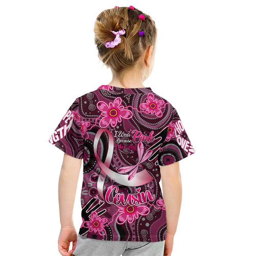 Breast Cancer Australian Aboriginal Kid T Shirt I Wear Pink Because I Love My Cousin