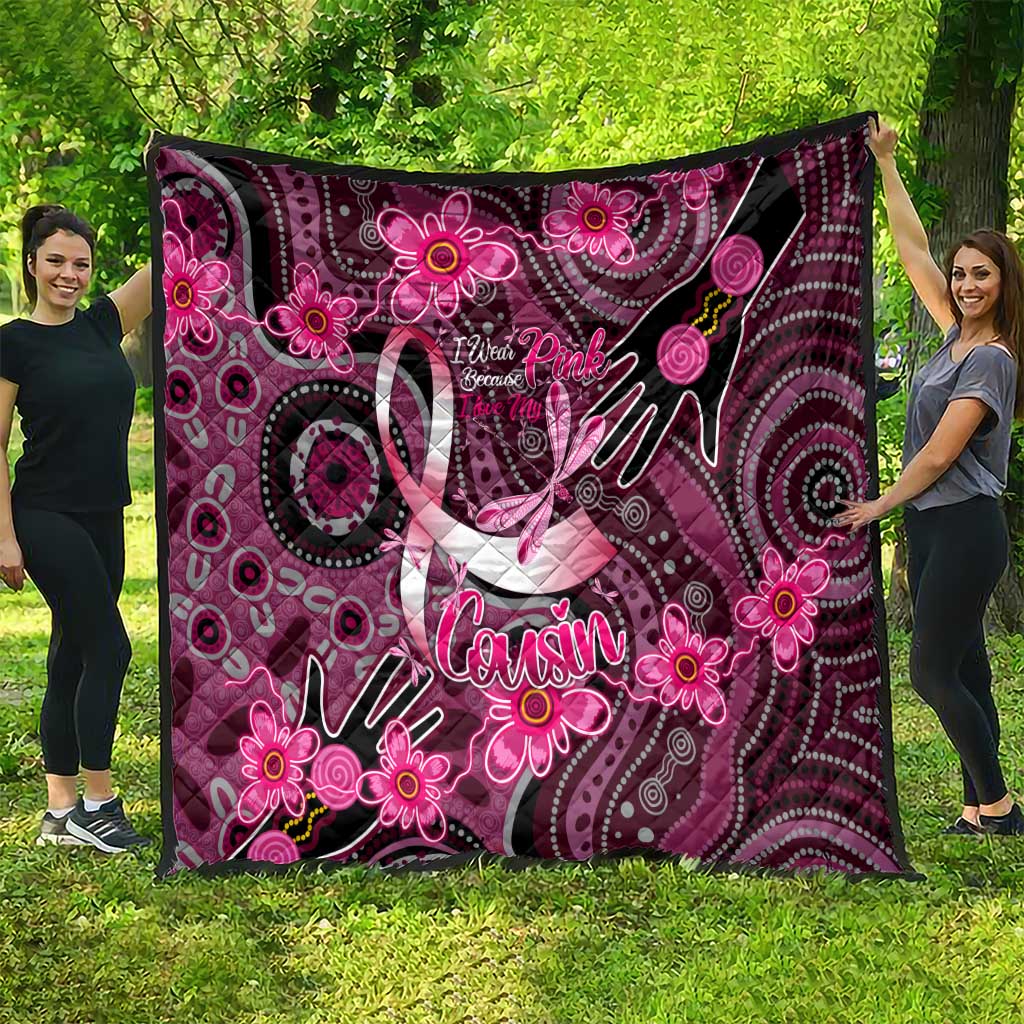 Breast Cancer Australian Aboriginal Quilt I Wear Pink Because I Love My Cousin