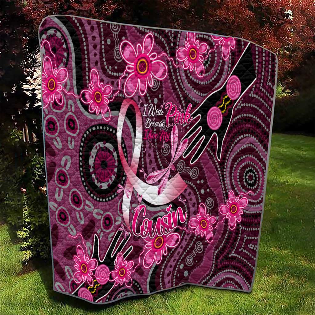 Breast Cancer Australian Aboriginal Quilt I Wear Pink Because I Love My Cousin