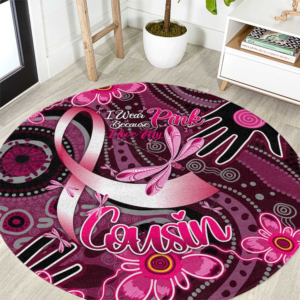 Breast Cancer Australian Aboriginal Round Carpet I Wear Pink Because I Love My Cousin