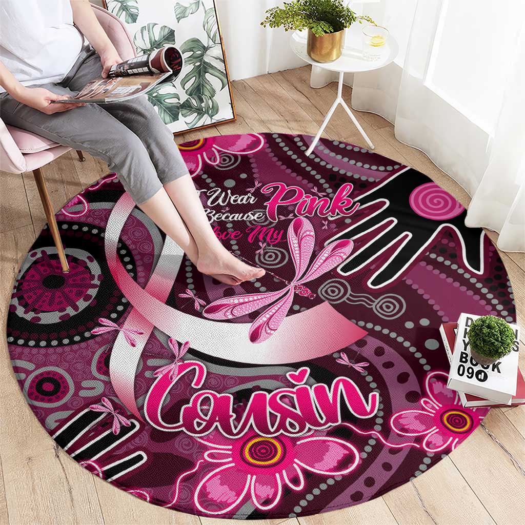 Breast Cancer Australian Aboriginal Round Carpet I Wear Pink Because I Love My Cousin