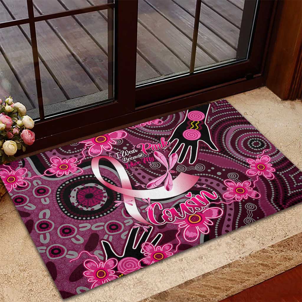 Breast Cancer Australian Aboriginal Rubber Doormat I Wear Pink Because I Love My Cousin