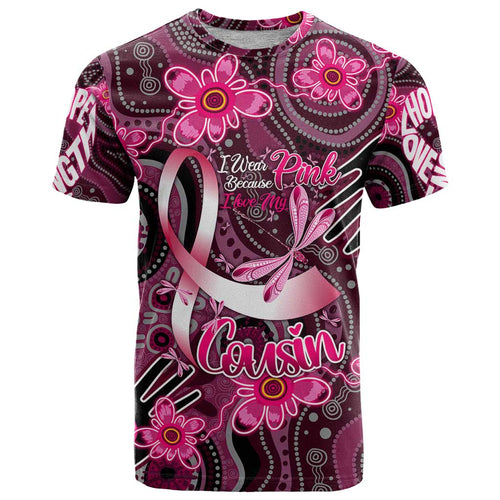 Breast Cancer Australian Aboriginal T Shirt I Wear Pink Because I Love My Cousin