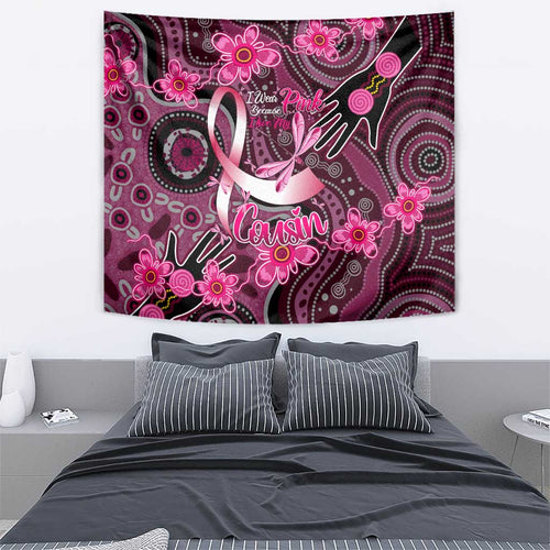 Breast Cancer Australian Aboriginal Tapestry I Wear Pink Because I Love My Cousin