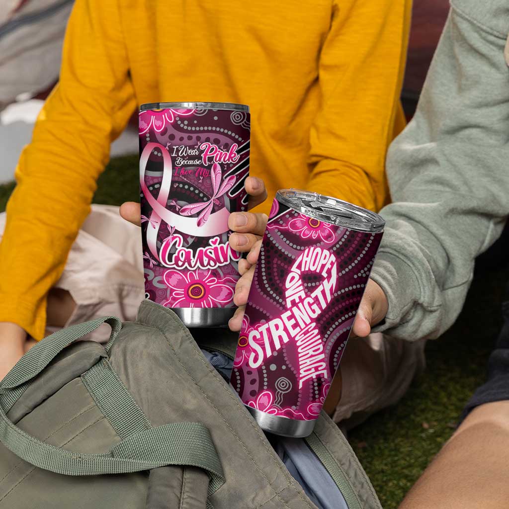 Breast Cancer Australian Aboriginal Tumbler Cup I Wear Pink Because I Love My Cousin