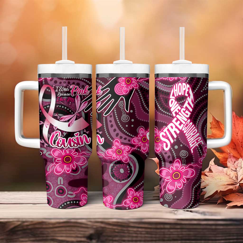 Breast Cancer Australian Aboriginal Tumbler With Handle I Wear Pink Because I Love My Cousin