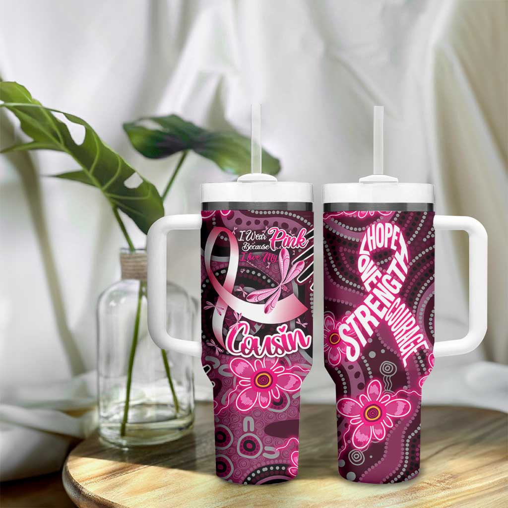 Breast Cancer Australian Aboriginal Tumbler With Handle I Wear Pink Because I Love My Cousin