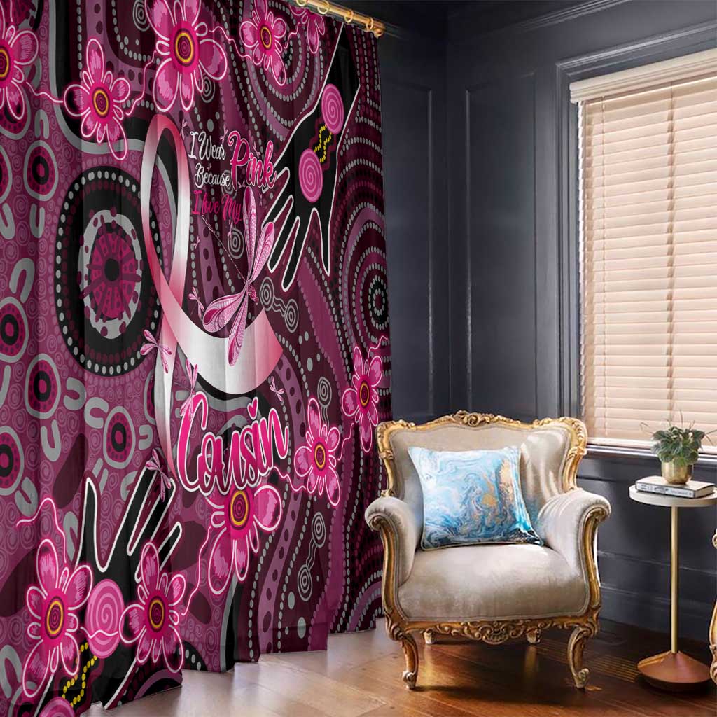 Breast Cancer Australian Aboriginal Window Curtain I Wear Pink Because I Love My Cousin
