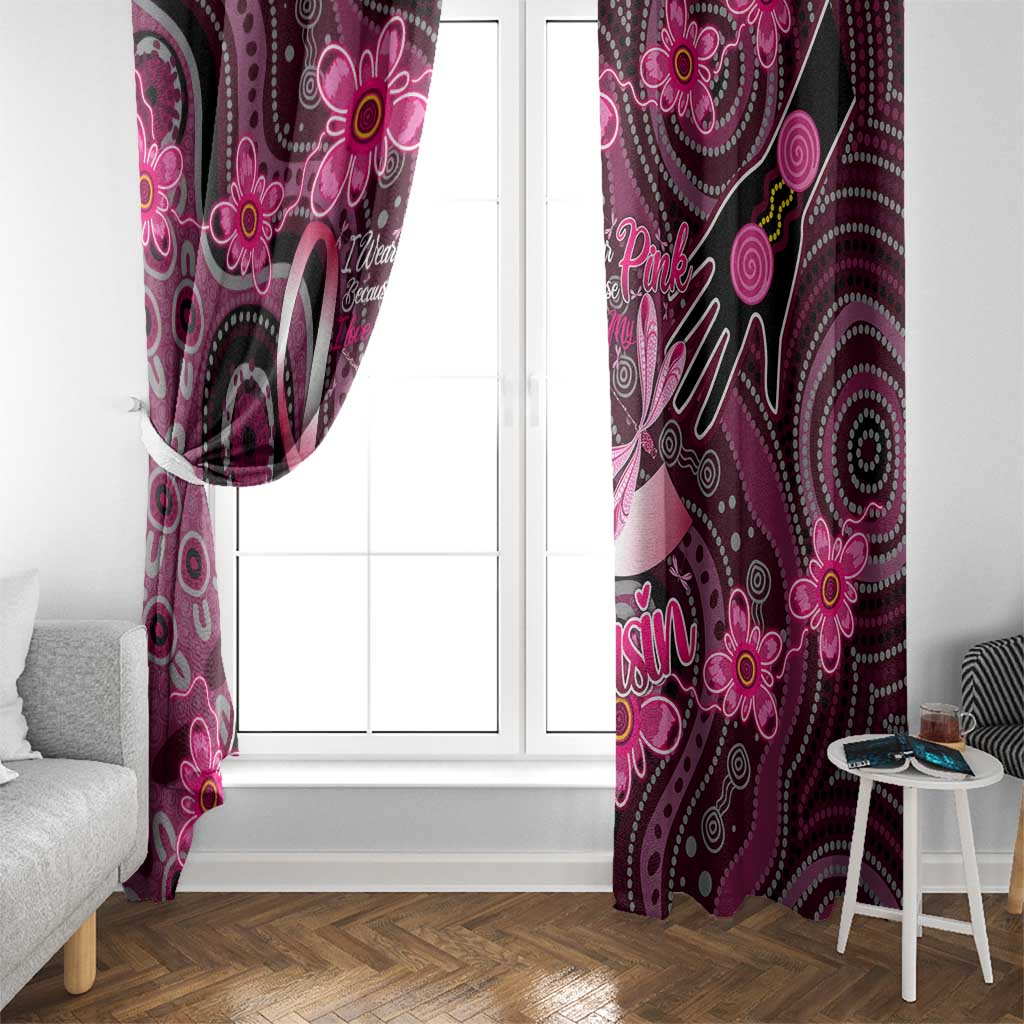 Breast Cancer Australian Aboriginal Window Curtain I Wear Pink Because I Love My Cousin