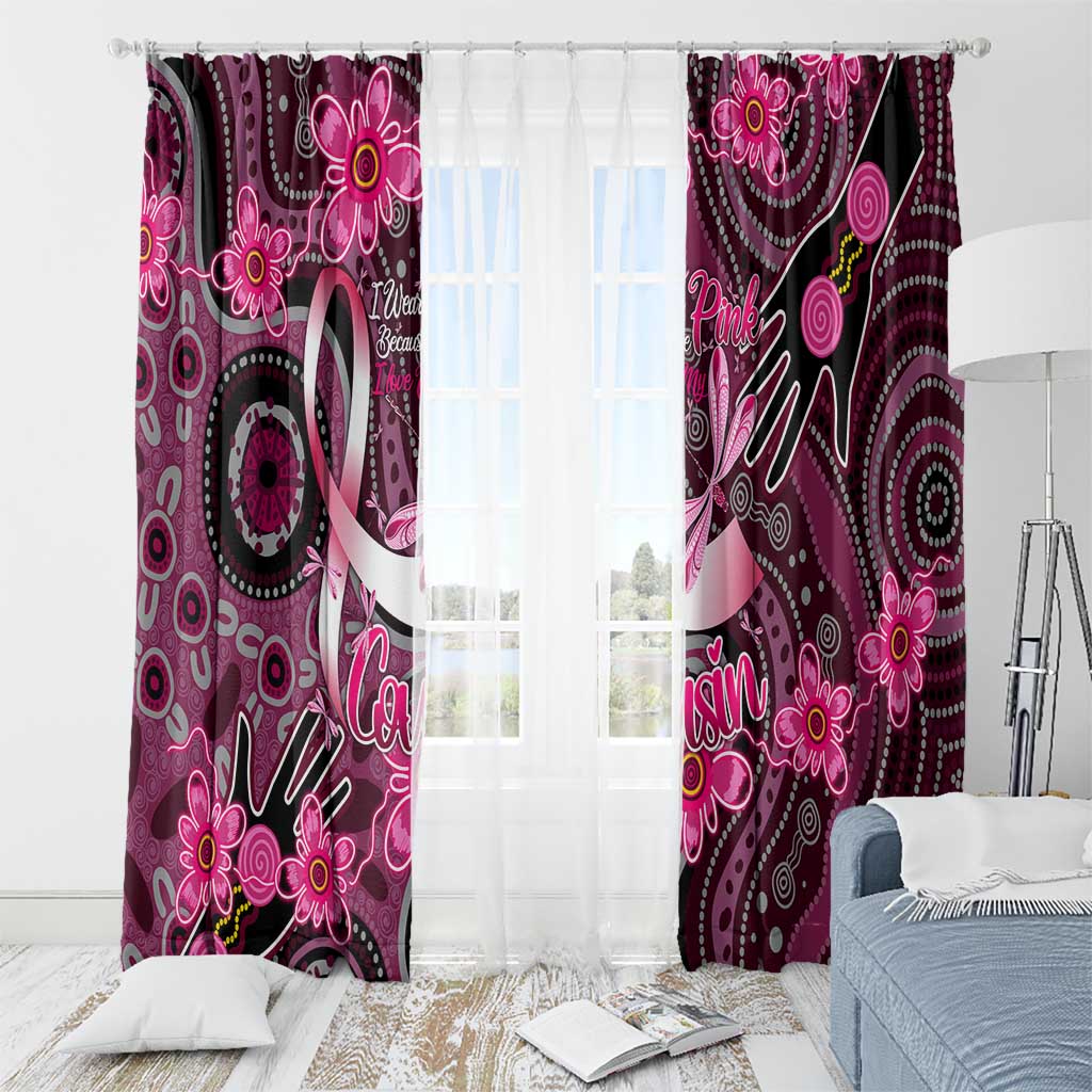 Breast Cancer Australian Aboriginal Window Curtain I Wear Pink Because I Love My Cousin
