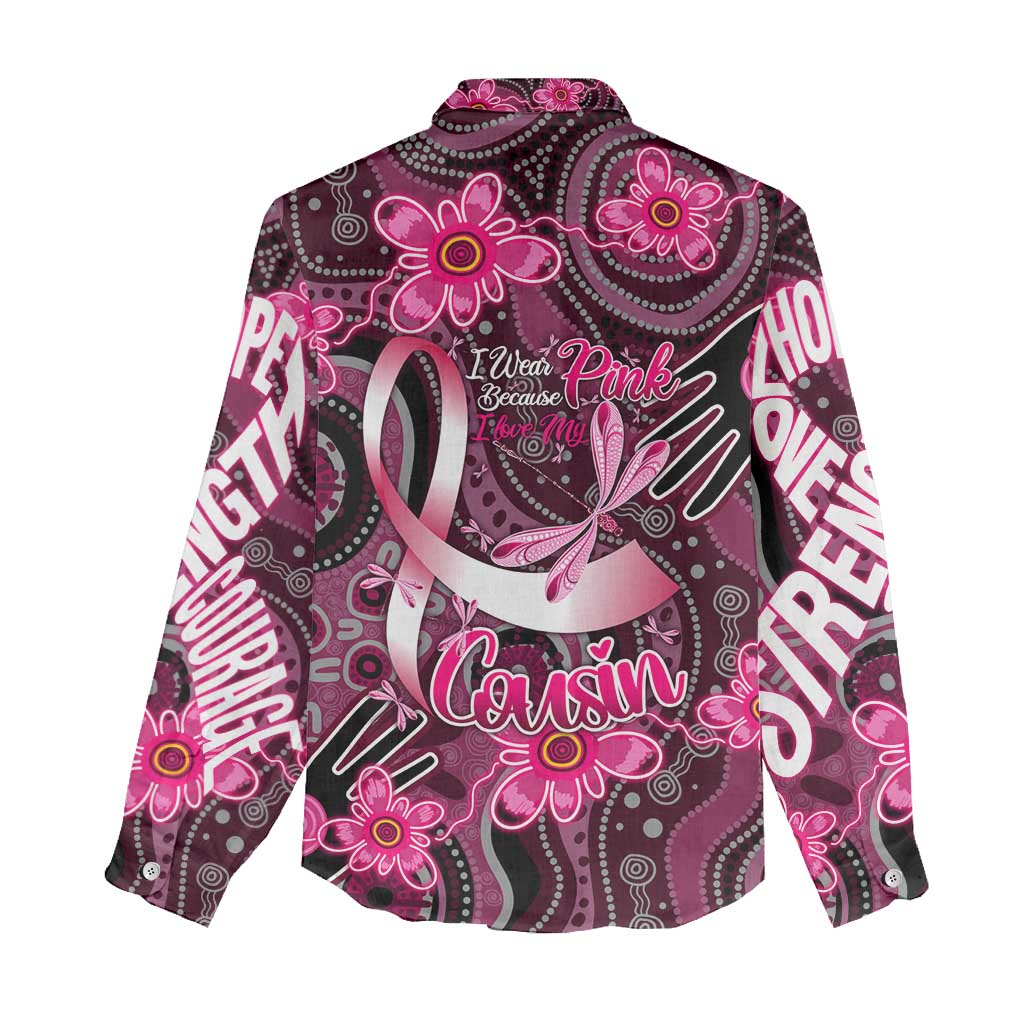 Breast Cancer Australian Aboriginal Women Casual Shirt I Wear Pink Because I Love My Cousin