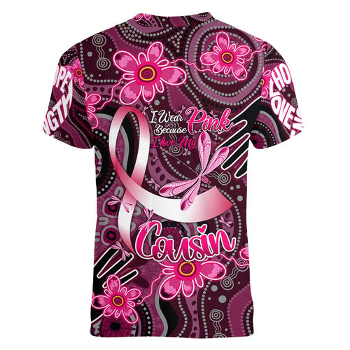 Breast Cancer Australian Aboriginal Women V-Neck T-Shirt I Wear Pink Because I Love My Cousin