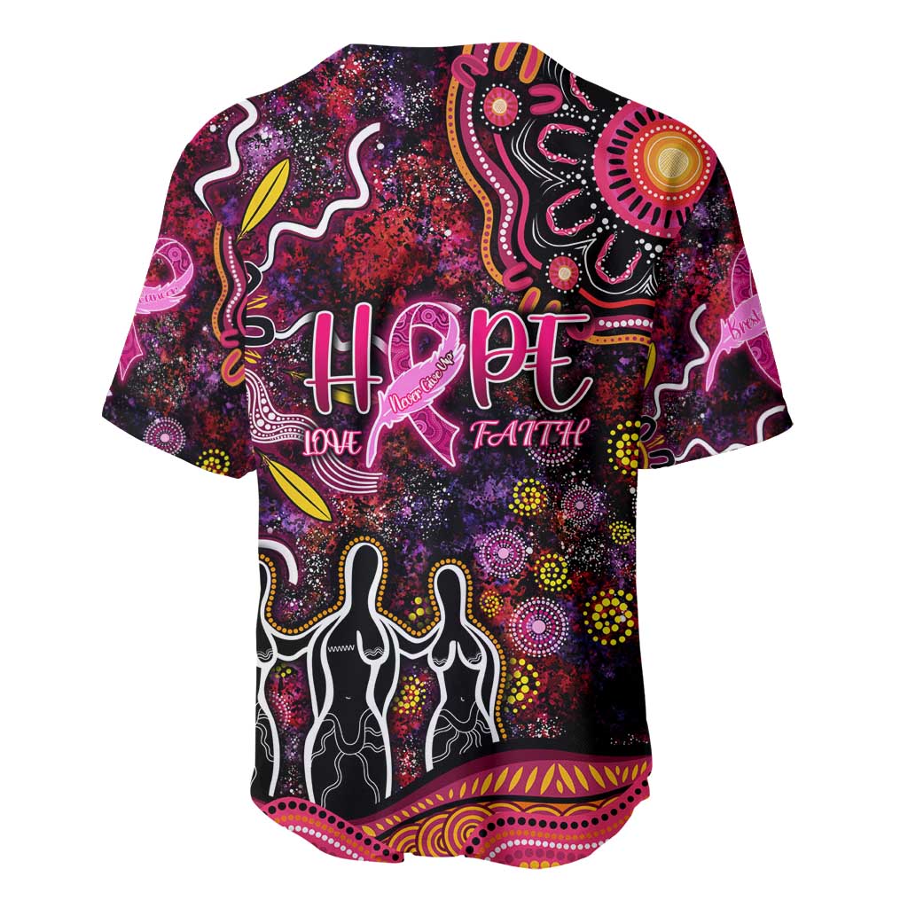 Breast Cancer Aboriginal Baseball Jersey Australian Indigenous Never Give Up - Faith Hope Love
