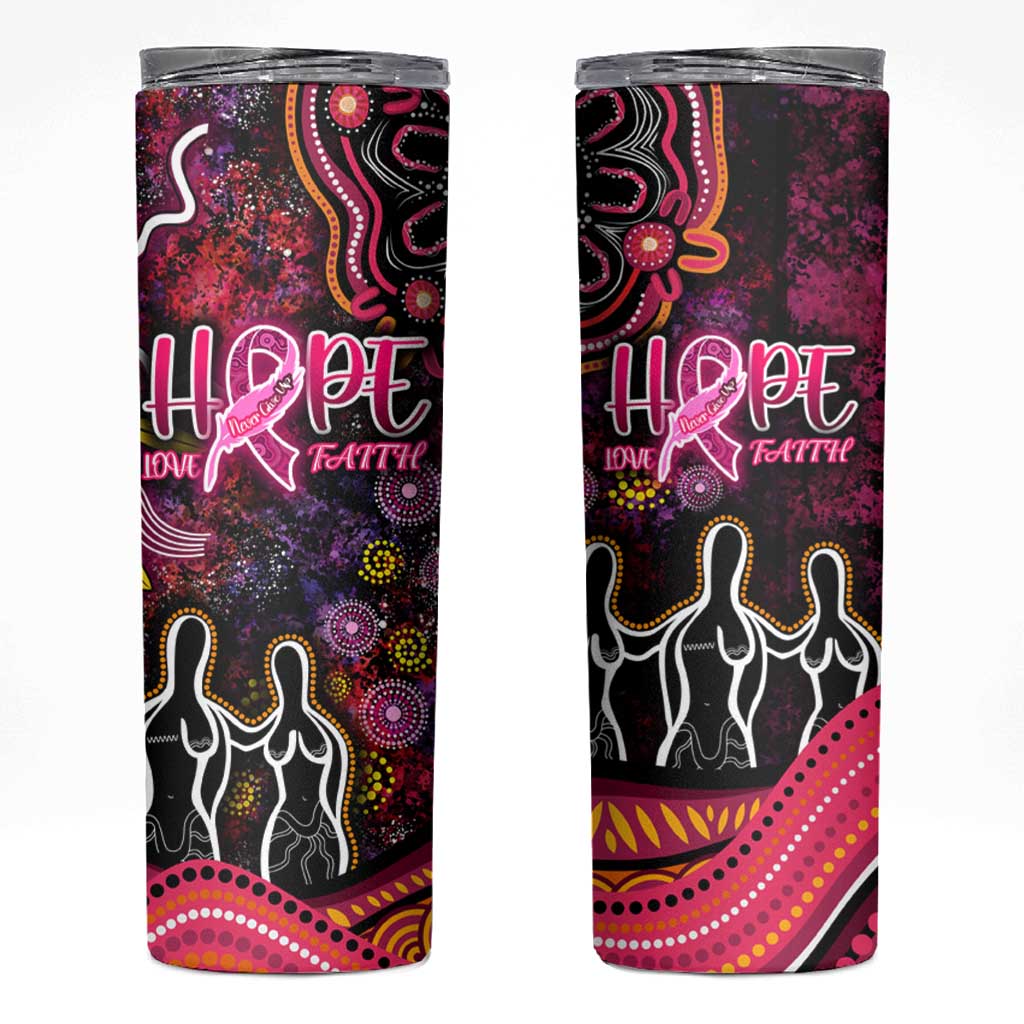 Breast Cancer Aboriginal Skinny Tumbler Australian Indigenous Never Give Up - Faith Hope Love