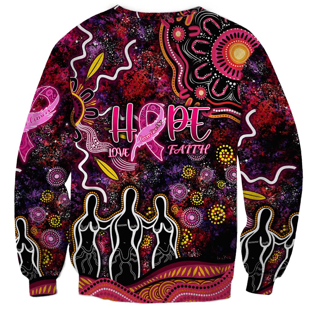 Breast Cancer Aboriginal Sweatshirt Australian Indigenous Never Give Up - Faith Hope Love
