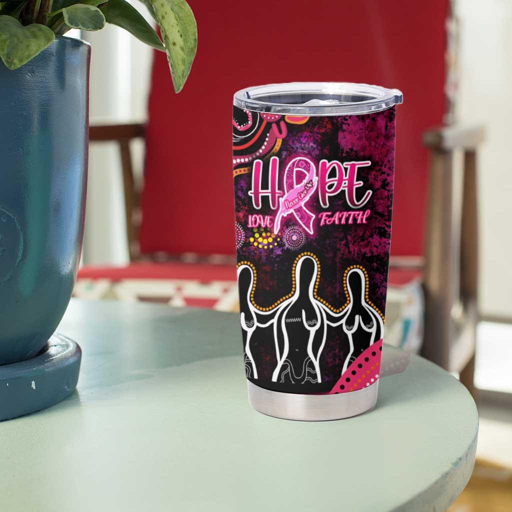 Breast Cancer Aboriginal Tumbler Cup Australian Indigenous Never Give Up - Faith Hope Love