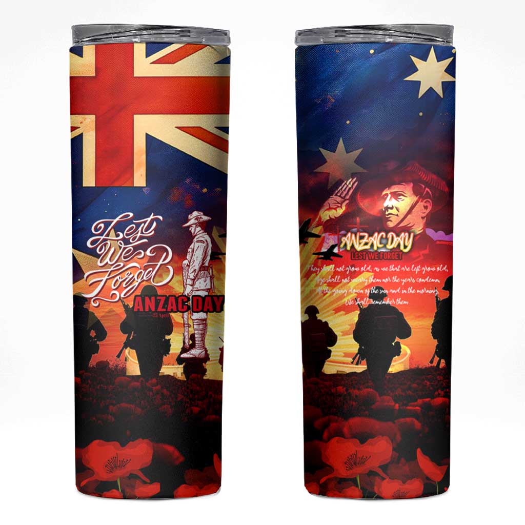 Australia ANZAC Day Skinny Tumbler Let We Forget - Tribute Art with Soldiers and Poppies