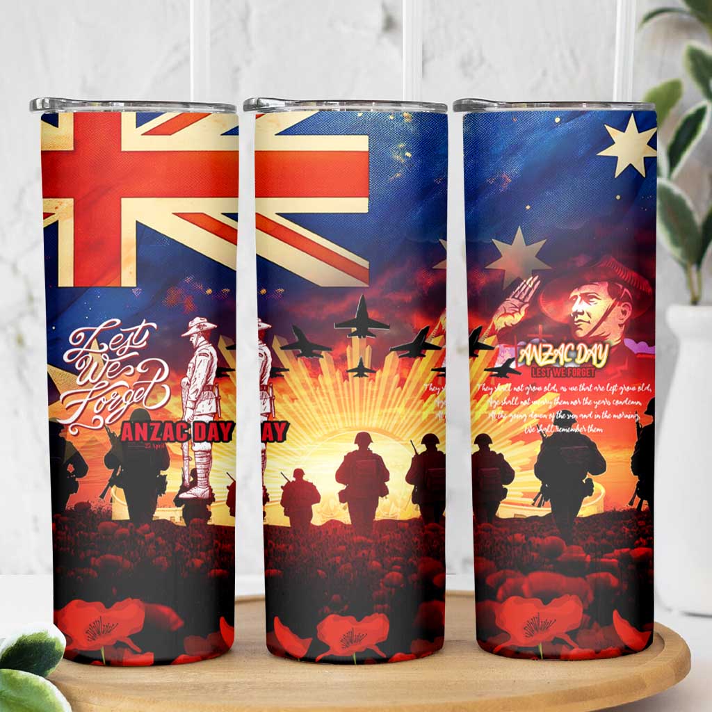 Australia ANZAC Day Skinny Tumbler Let We Forget - Tribute Art with Soldiers and Poppies