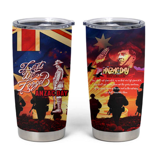 Australia ANZAC Day Tumbler Cup Let We Forget - Tribute Art with Soldiers and Poppies