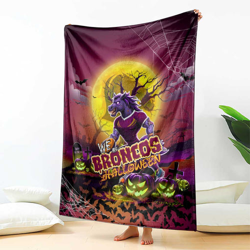 We Are Broncos Halloween Blanket Pumpkin Scary Spooky Season - Aussie Hoodie