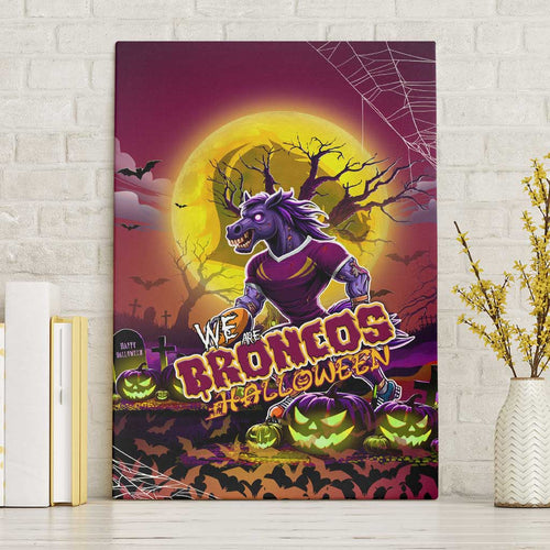 We Are Broncos Halloween Canvas Wall Art Pumpkin Scary Spooky Season - Aussie Hoodie