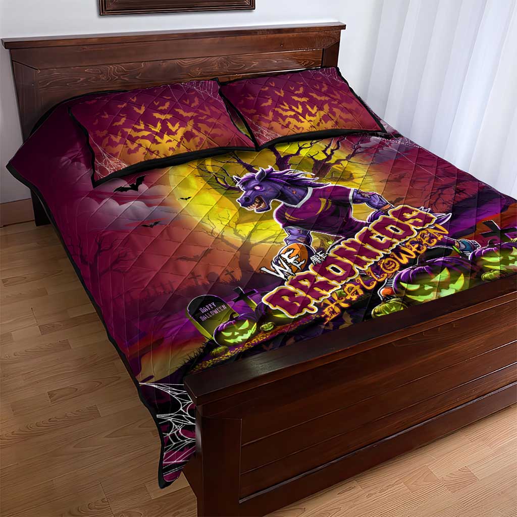 We Are Broncos Halloween Quilt Bed Set Pumpkin Scary Spooky Season - Aussie Hoodie
