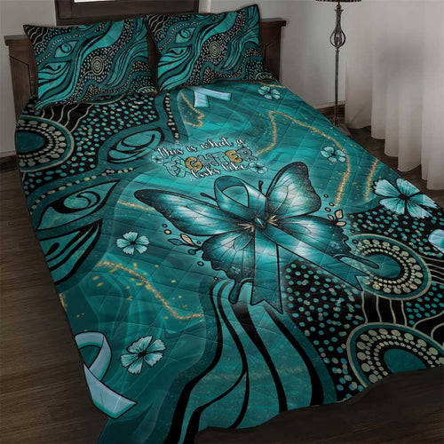 Ovarian Cancer Awareness Quilt Bed Set This Is What A Fighter Looks Like