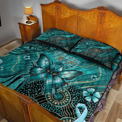 Ovarian Cancer Awareness Quilt Bed Set This Is What A Fighter Looks Like