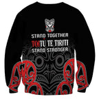 Toitu Te Tiriti 1840 Aotearoa Sweatshirt Stand Together Stand Stronger