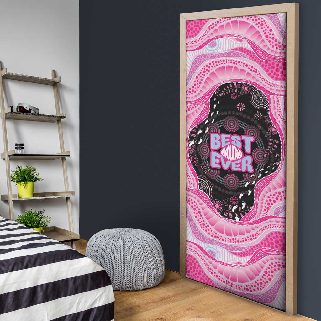 Australia Mother's Day Door Cover Best Mum Ever Pink Version