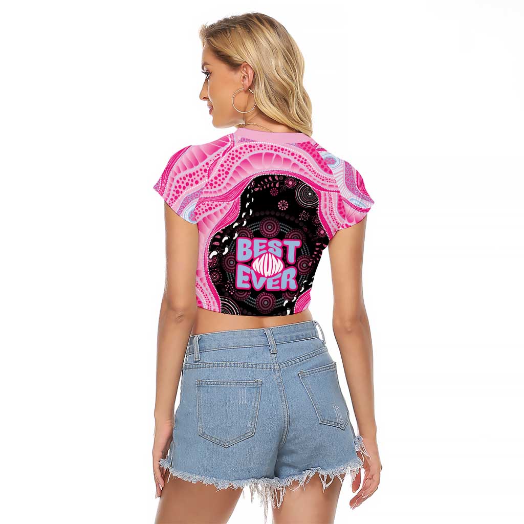 Australia Mother's Day Raglan Cropped T Shirt Best Mum Ever Pink Version