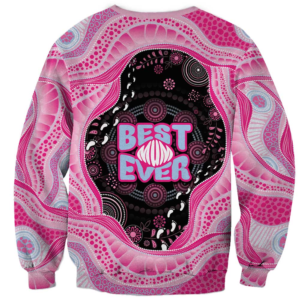 Australia Mother's Day Sweatshirt Best Mum Ever Pink Version