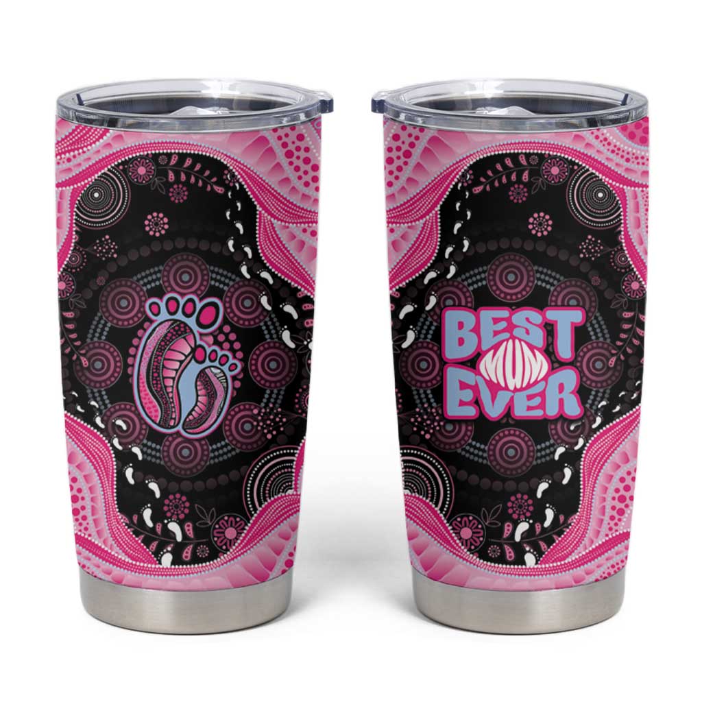 Australia Mother's Day Tumbler Cup Best Mum Ever Pink Version