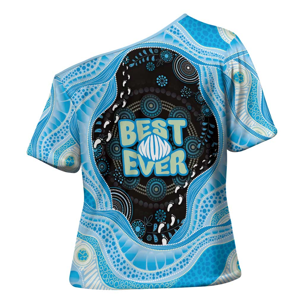 Australia Mother's Day Cross Shoulder Shirt Best Mum Ever Blue Version