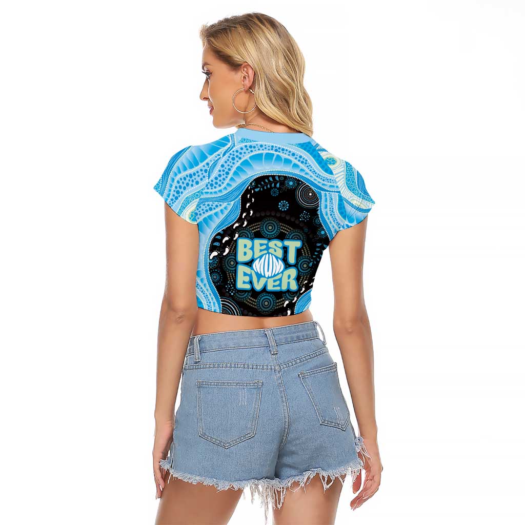 Australia Mother's Day Raglan Cropped T Shirt Best Mum Ever Blue Version