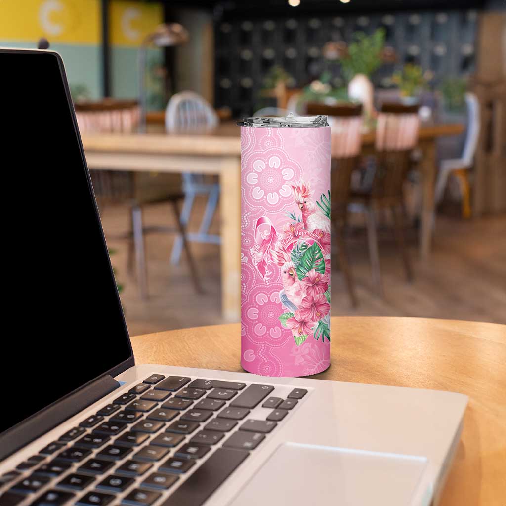 Australia Cockatoos Breast Cancer Skinny Tumbler Faith Hope Love