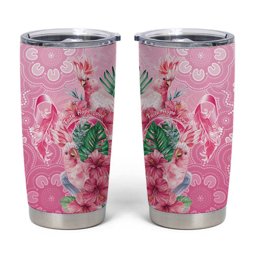 Australia Cockatoos Breast Cancer Tumbler Cup Faith Hope Love