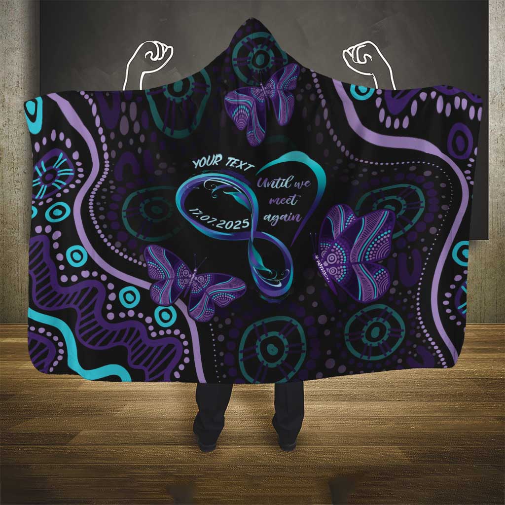 Personalized Australia Infinity Heart Indigenous Hooded Blanket Fly High Until We Meet Again - Aussie Hoodie