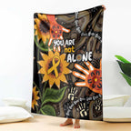 Australia Indigenous Blanket You Are Not Alone